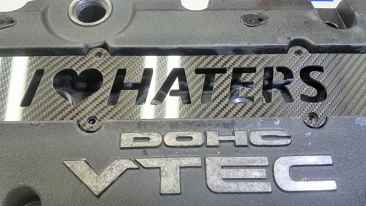 Carbon Fiber custom I LOVE HATERS spark plug valve cover for Honda Prelude H22