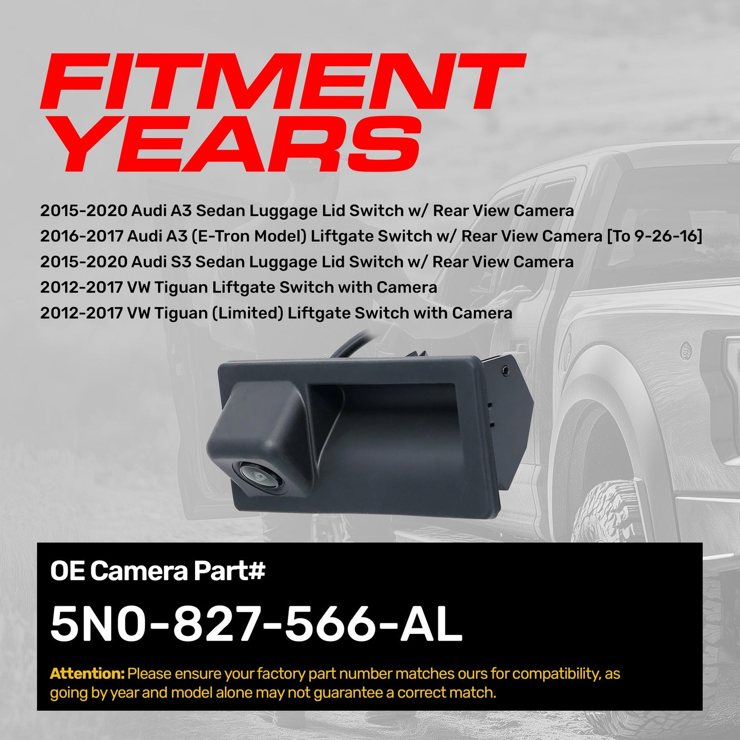 Audi A3/S3 Sedan (2015-2020), A3 E-Tron (2016-2017) / VW Tiguan/Tiguan Limited (2012-2017) OEM Replacement Backup Camera OE Part # 5N0-827-566-AL