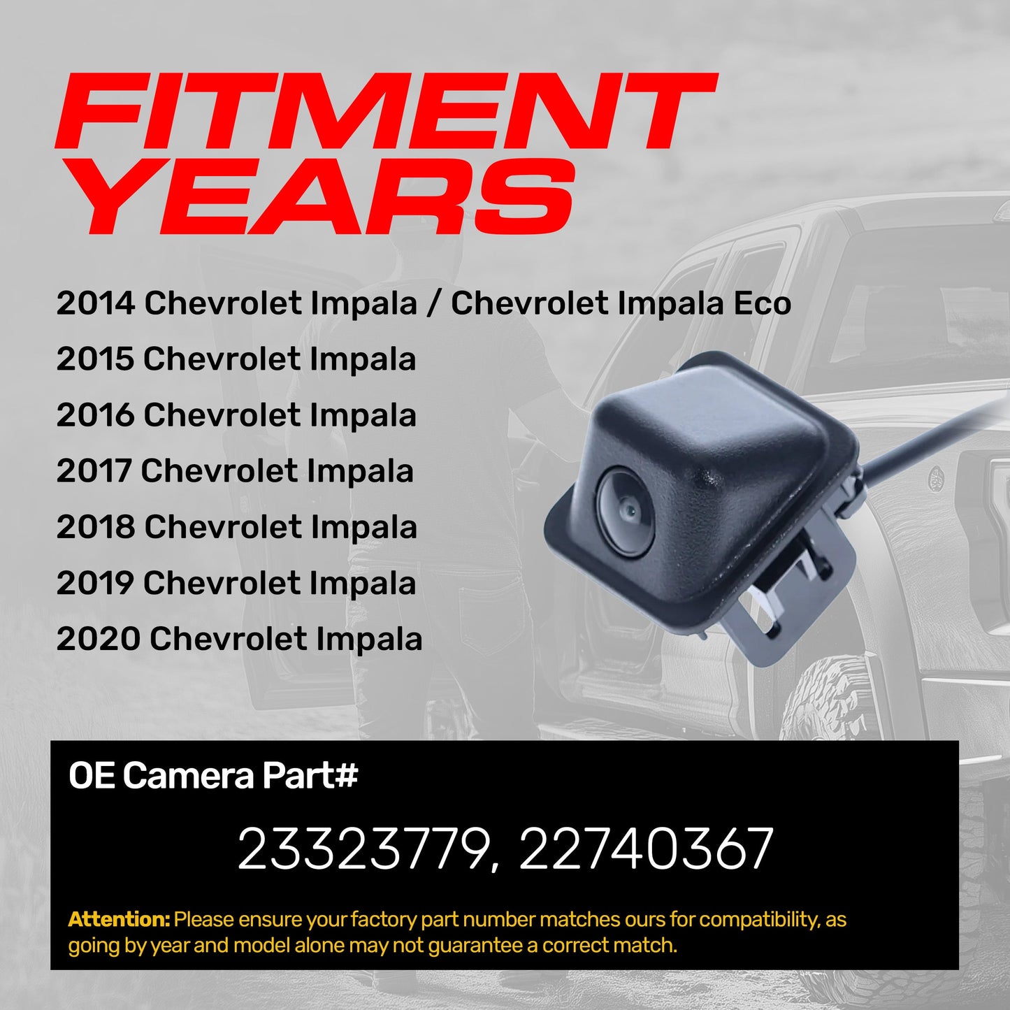 Chevrolet Impala (2014-2020), Impala Eco (2014) OEM Replacement Backup Camera OE Part # 23323779, 22740367