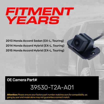 Honda Accord Sedan (EX-L, Touring) 2013, Accord Hybrid (EX-L, Touring) 2014-2015 OEM Replacement Backup Camera OE Part # 39530-T2A-A01