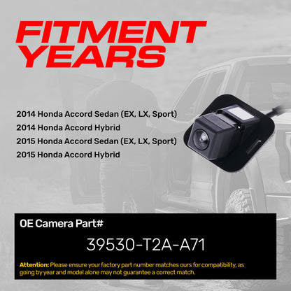 Honda Accord Sedan (EX, LX, Sport), Accord Hybrid (2014-2015) OEM Replacement Backup Camera OE Part # 39530-T2A-A71