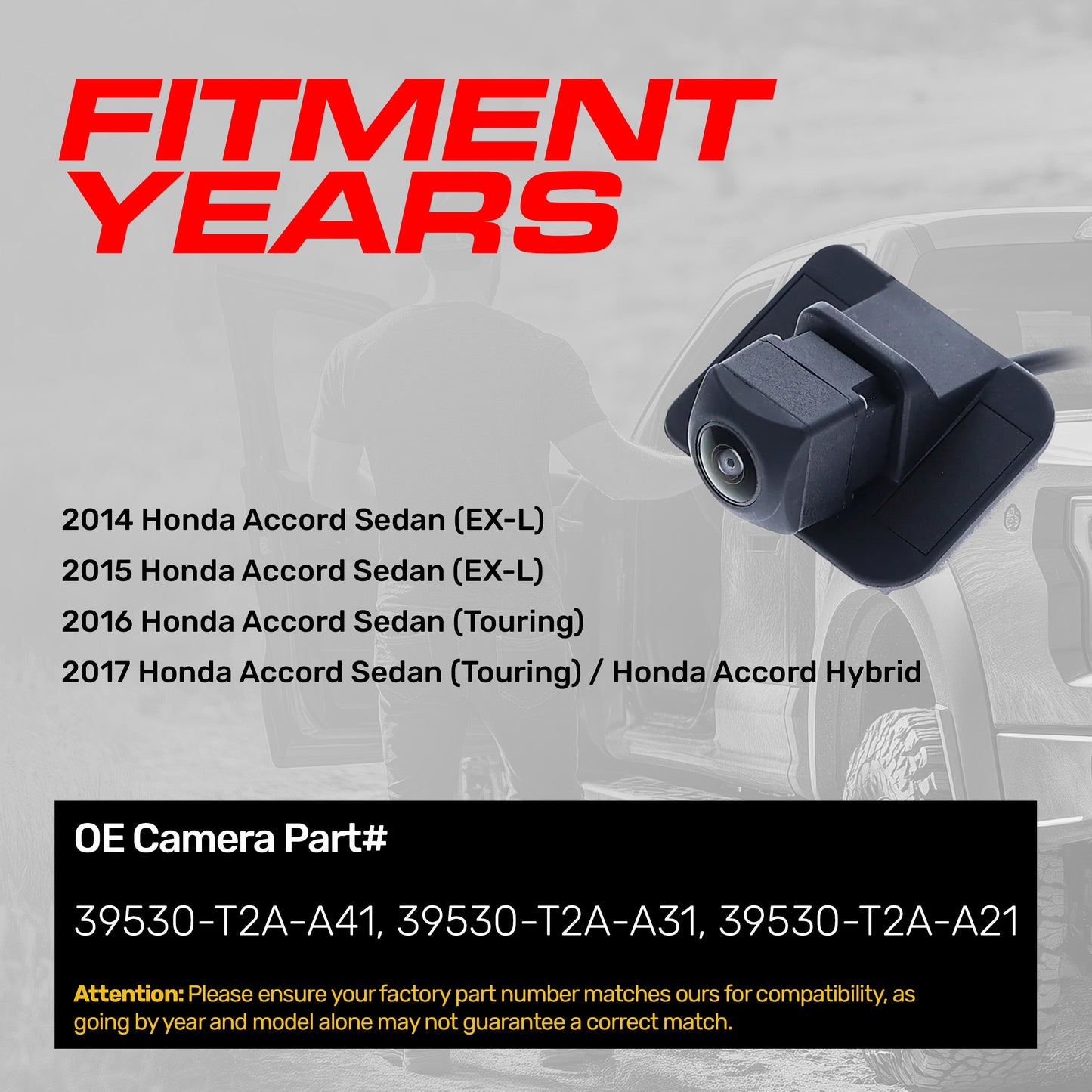 Honda Accord Sedan EX-L (2014-2015), Accord Sedan Touring (2016-2017), Accord Hybrid (2017) OEM Replacement Backup Camera OE Part # 39530-T2A-A41, 39530-T2A-A31, 39530-T2A-A21