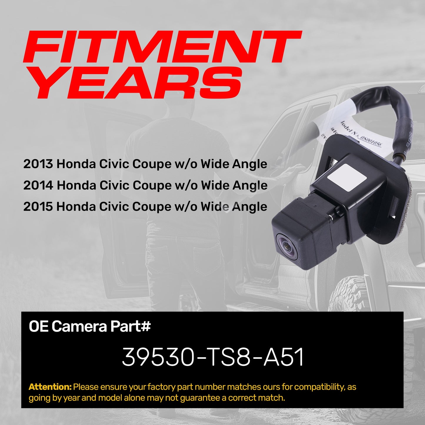 Honda Civic Coupe w/o Wide Angle (2013-2015) OEM Replacement Backup Camera OE Part # 39530-TS8-A51