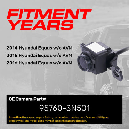 Hyundai Equus w/o AVM (2014-2016) OEM Replacement Backup Camera OE Part # 95760-3N501