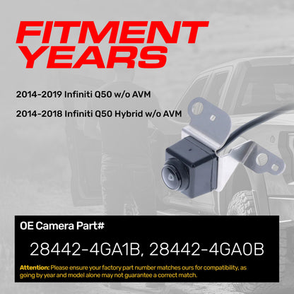 Infiniti Q50 w/o AVM (2014-2019), Q50 Hybrid w/o AVM (2014-2018) OEM Replacement Backup Camera OE Part # 28442-4GA1B, 28442-4GA0B
