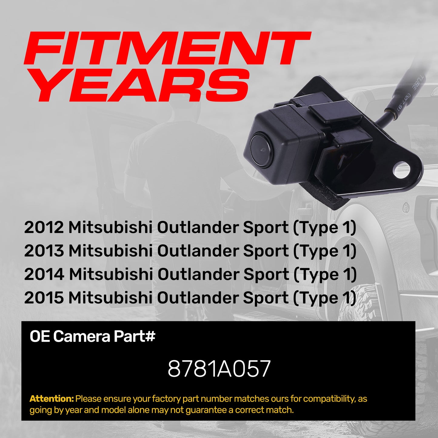 Mitsubishi Outlander Sport Type 1 (2012-2015) OEM Replacement Backup Camera OE Part # 8781A057