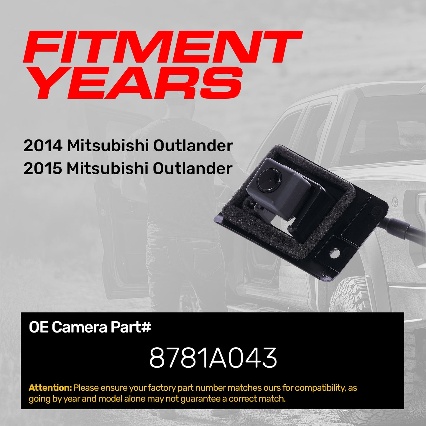 Mitsubishi Outlander (2014-2015) OEM Replacement Backup Camera OE Part # 8781A043