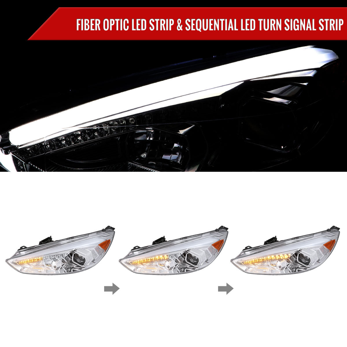 2015-2018 Ford Focus LED Sequential Signal Projector Headlights (Chrome Housing/Clear Lens)