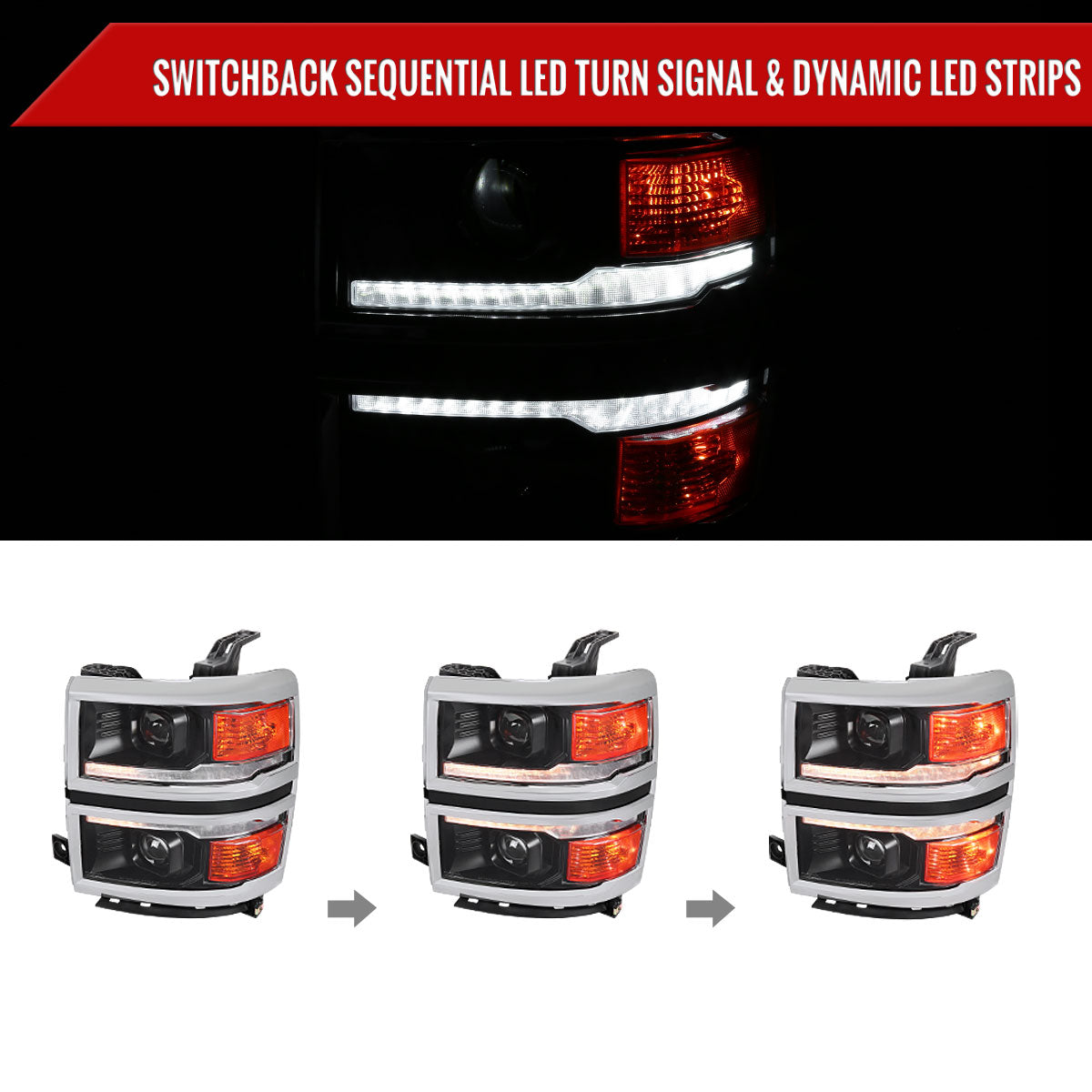 2014-2015 Chevrolet Silverado 1500 Switchback Sequential LED Bar Projector Headlights (Matte Black Housing/Clear Lens/Chrome Trim)