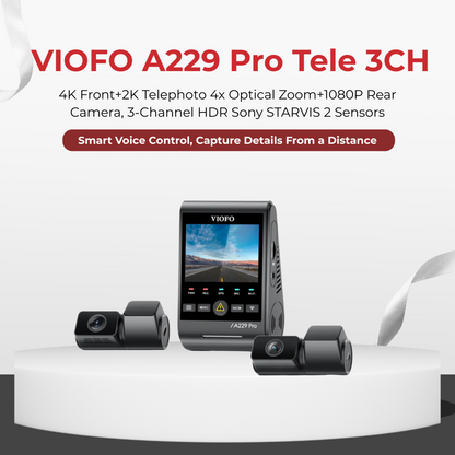 VIOFO A229 Pro Tele 3CH 4K+2K Telephoto 4x Optical Zoom+1080P Dash Cam