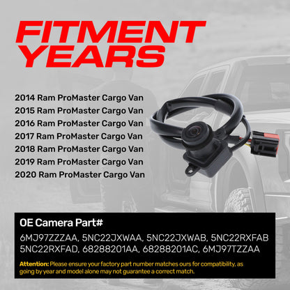 Ram ProMaster Cargo Van (2014-2020) OEM Replacement Backup Camera OE Part # 5NC22JXWAA, 5NC22JXWAB, 5NC22RXFAB, 5NC22RXFAD, 68288201AA, 68288201AC, 6MJ97TZZAA, 6MJ97ZZZAA