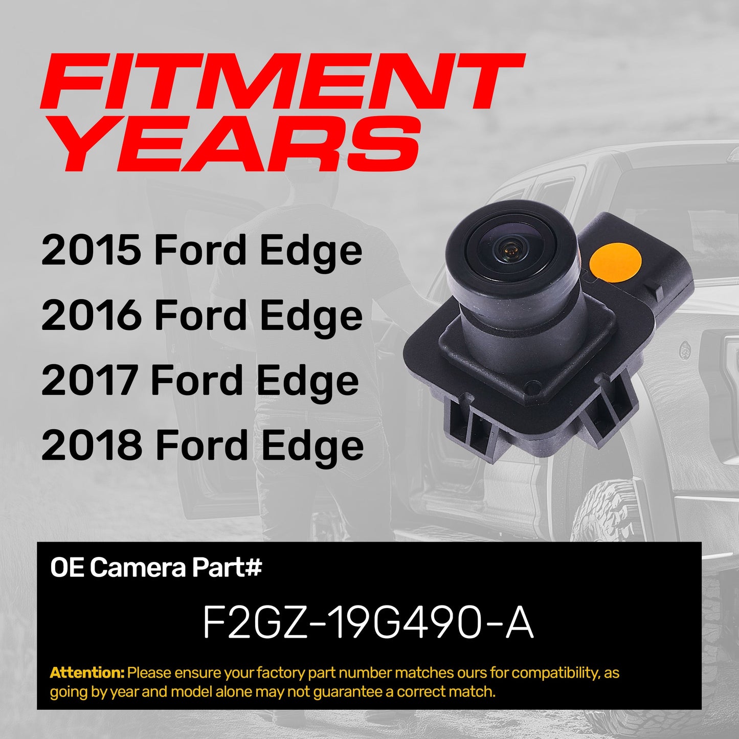 Ford Edge (2015-2018) OEM Replacement Backup Camera OE Part # F2GZ-19G490-A