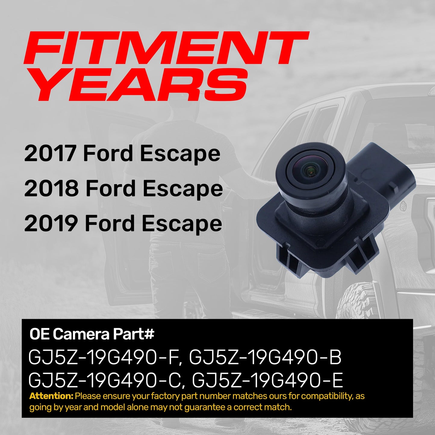 Ford Escape (2017-2019) OEM Replacement Backup Camera OE Part # GJ5Z-19G490-B, GJ5Z-19G490-C, GJ5Z-19G490-E, GJ5Z-19G490-F