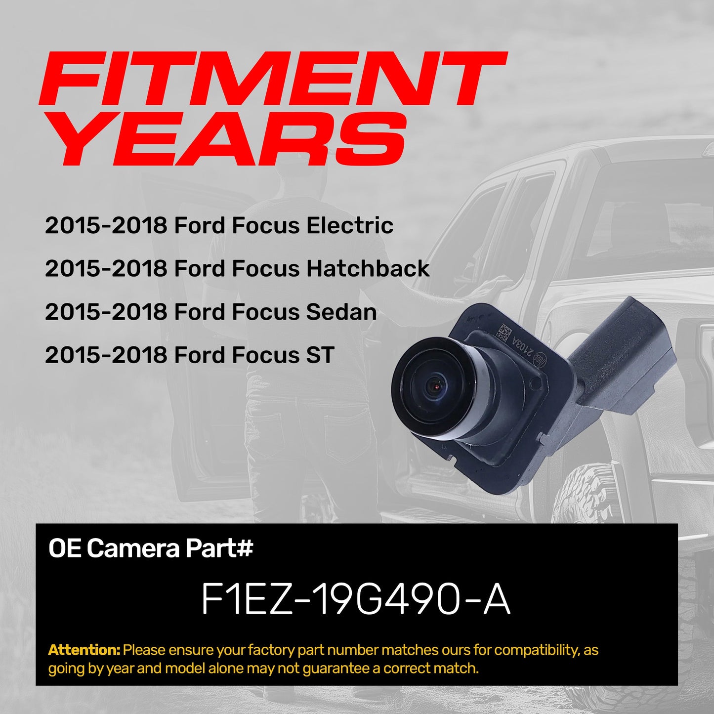 Ford Focus ST, Sedan, Electric, Hatchback (2015-2018) OEM Replacement Backup Camera OE Part # F1EZ-19G490-A