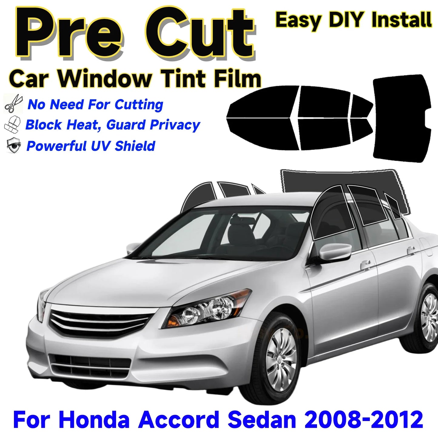 Precut Window Tint Kit for Honda Accord Sedan (2008–2012) | UV Block & Privacy Film