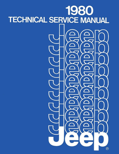 Detroit Iron - 1980 Jeep Technical Service Manual