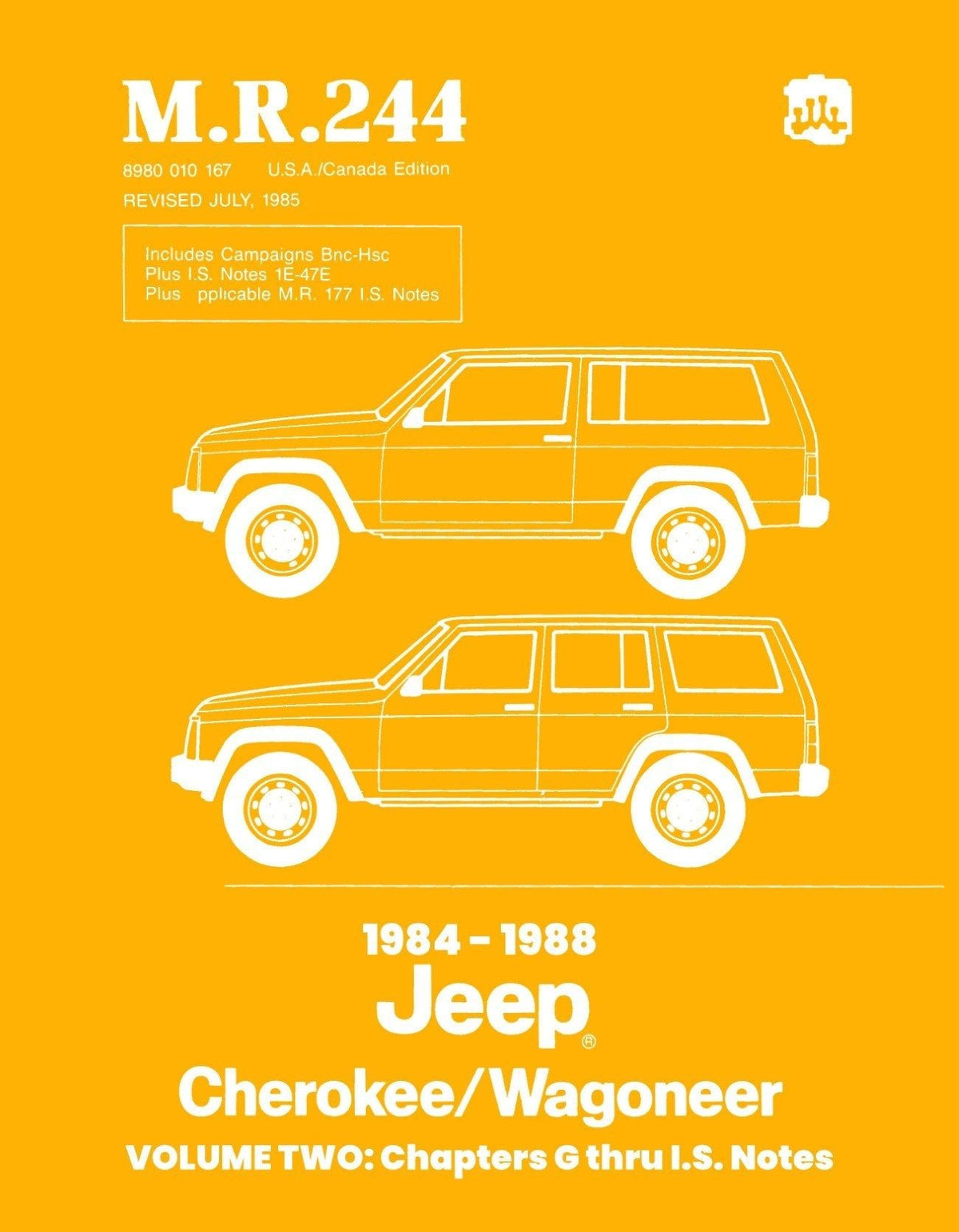 Detroit Iron - 1984 - 1988 Jeep Cherokee / Wagoneer Shop Manual - M.R.244