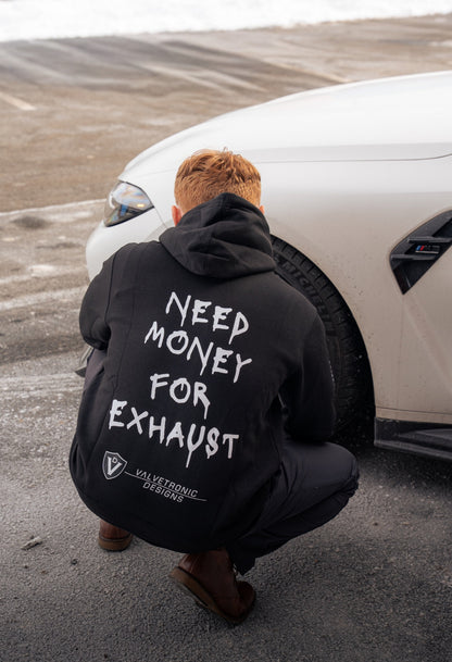 Need Money for Exhaust Hoodie