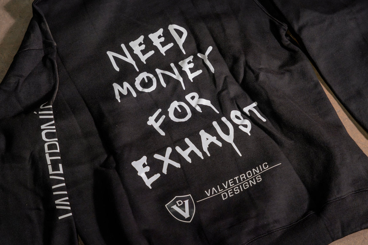 Need Money for Exhaust Hoodie