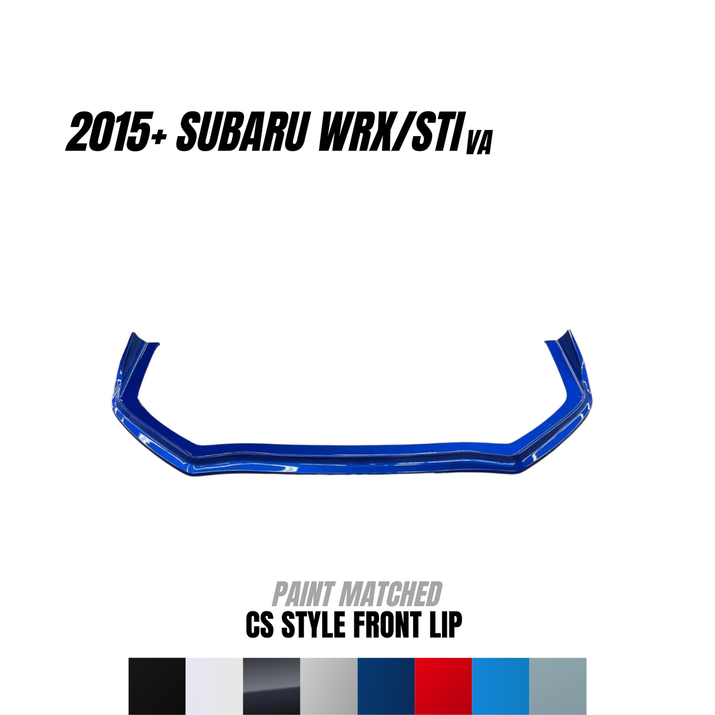 JDMuscle [15-21 WRX/STI] Paint Matched CS Style Front Lip *Clearance*No Returns*