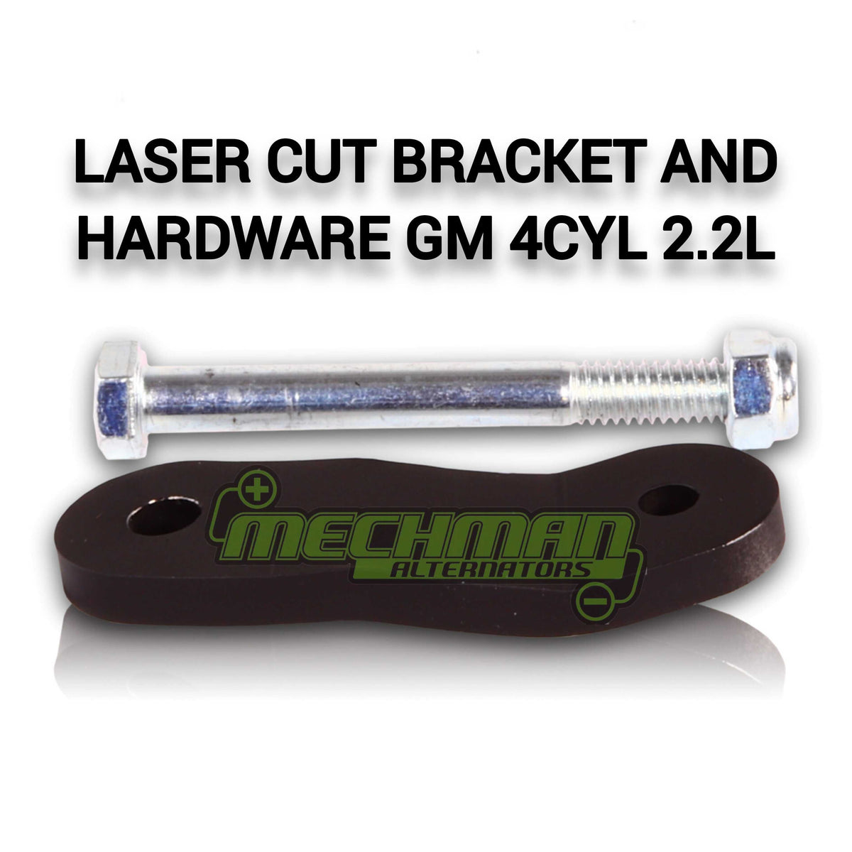 Mechman Laser Cut Alternator Adapter Bracket 1994-2003 GM 2.2L SOHC