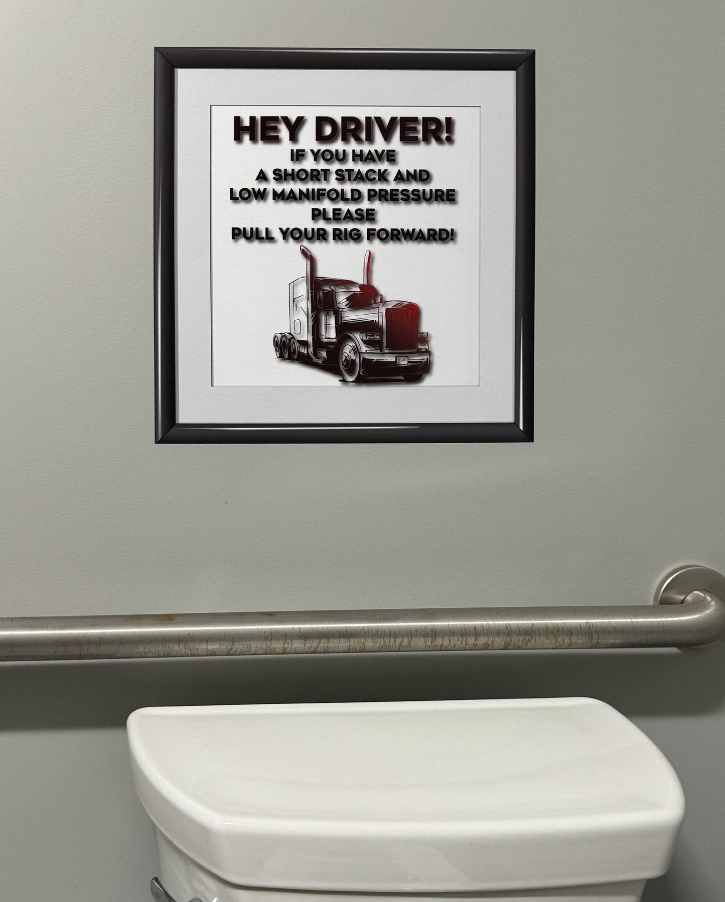 "Driver: Pull Your Rig Forward" Bathroom Wall Decal