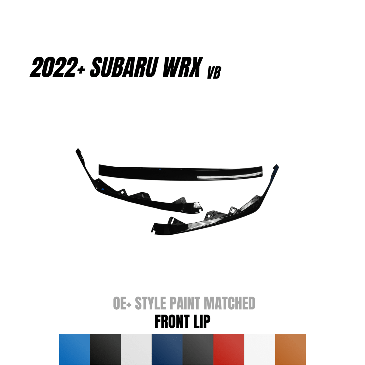 JDMuscle [22-26 WRX] 3-Piece Front Lip - OE+ Style Paint Matched