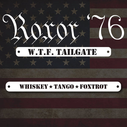 Roxor '76 - WTF TAILGATE